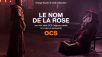 Le nom de la Rose, la première série “OCS Originals” disponible le 5 mars en exclusivité sur OCS