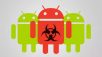 Un nouveau malware qui se réinstalle automatiquement a infecté plus de 45 000 terminaux Android