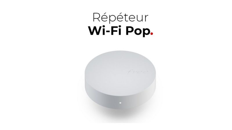 Le répéteur Wi-Fi Pop est compatible avec la Freebox Révolution
