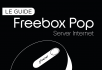 Free : un nouveau serveur Freebox Pop WiFi 7 100% fibre dans les cartons