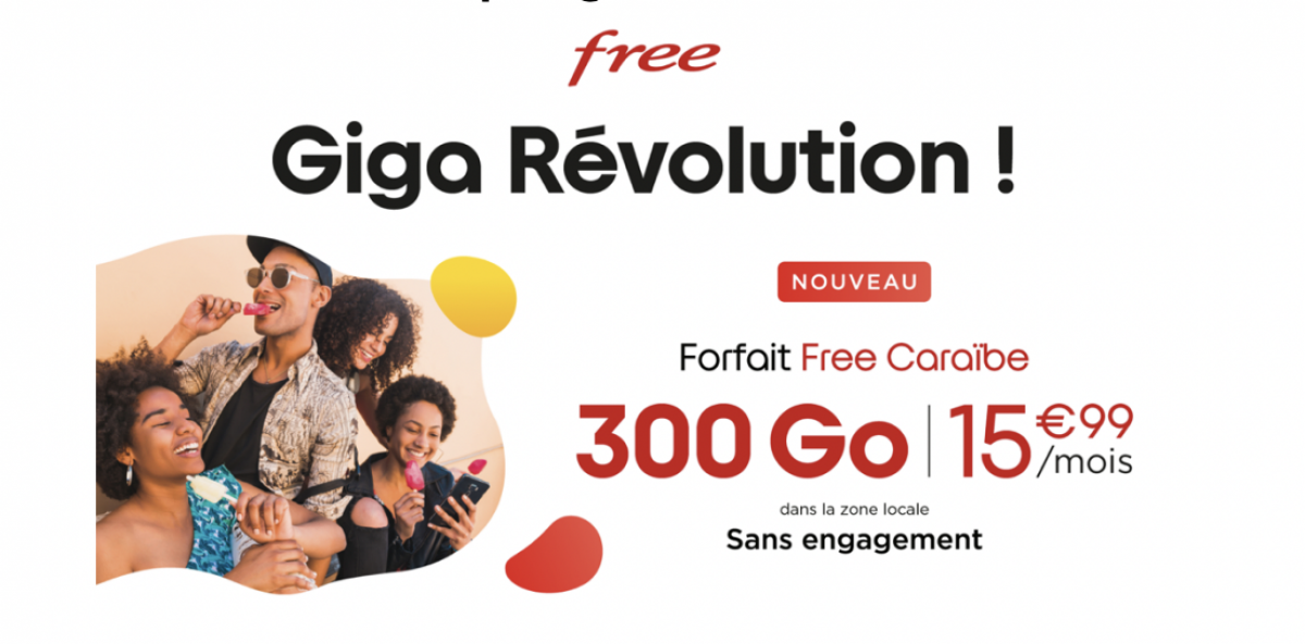 Free Caraïbe lance sa “Giga Révolution” avec un nouveau forfait pas cher