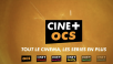 Le nouveau pack Ciné+ OCS débarque sur les Freebox