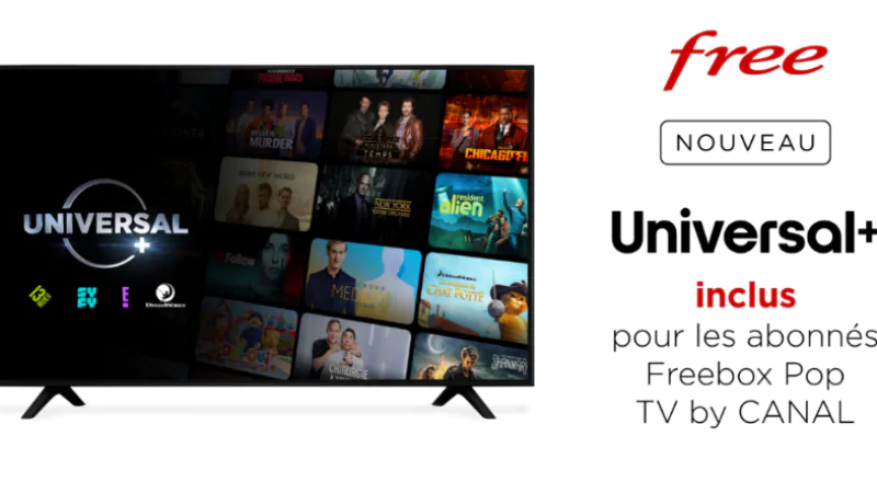 Free annonce qu’il offre désormais Universal+ à tous les abonnés Freebox Pop avec TV by Canal